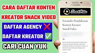 Cara Daftar Creator Snack Video