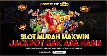 Rekomendasi Situs Slot Mudah Jackpot Besar Di Indonesia